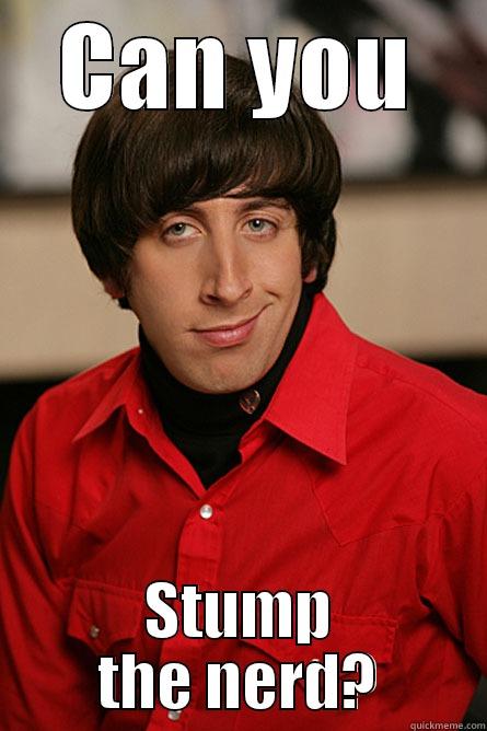 CAN YOU STUMP THE NERD? Pickup Line Scientist