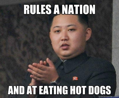 Rules a nation and at eating hot dogs  