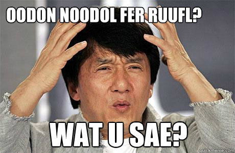 oodon noodol fer ruufl? wat u sae?  EPIC JACKIE CHAN