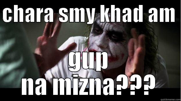 CHARA SMY KHAD AM  GUP NA MIZNA??? Joker Mind Loss