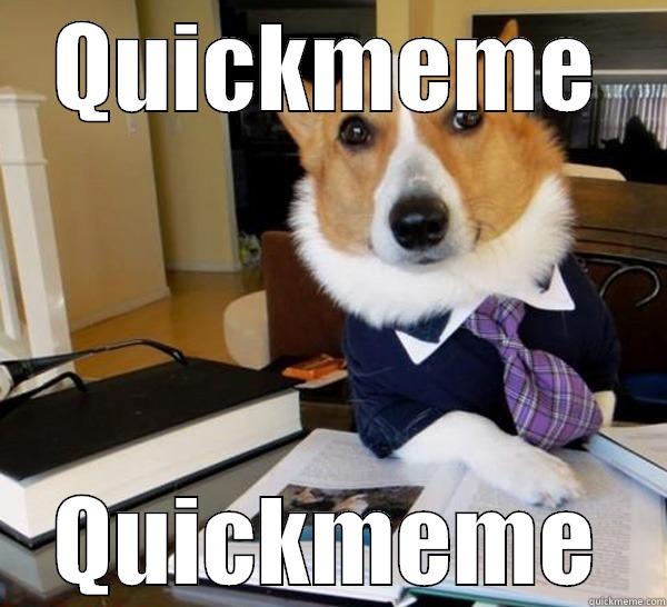 QUICKMEME QUICKMEME Lawyer Dog