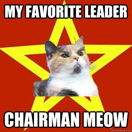 my favorite leader  chairman Meow  Lenin Cat