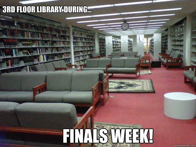 finals week! 3rd floor library during...  
