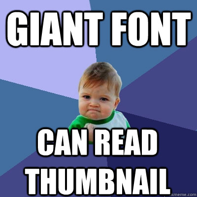 giant font can read thumbnail  Success Kid