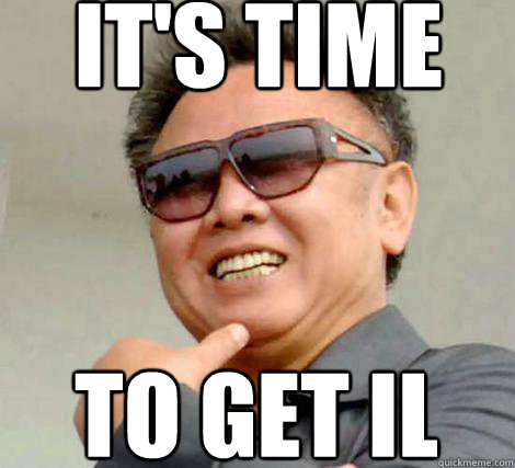 It's time to get il  Kim Jong-il