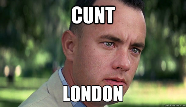 cunt london  