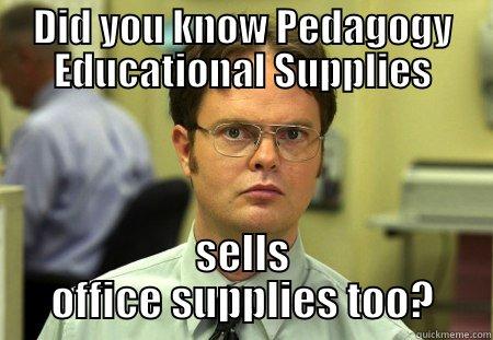 Pedagogy :) - DID YOU KNOW PEDAGOGY EDUCATIONAL SUPPLIES SELLS OFFICE SUPPLIES TOO? Schrute