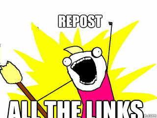 repost all the links  All The Things