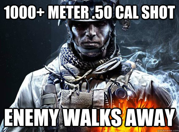 1000+ meter .50 cal shot enemy walks away  Battlefield 3