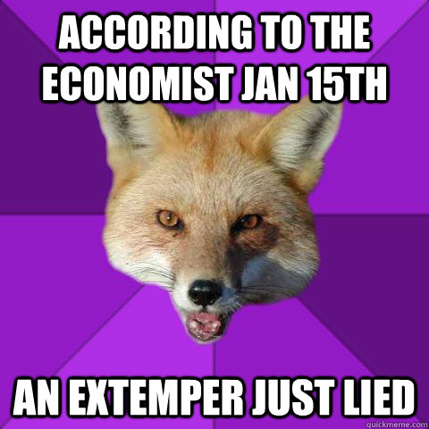 ACCording to the Economist jan 15th an extemper just lied  Forensics Fox