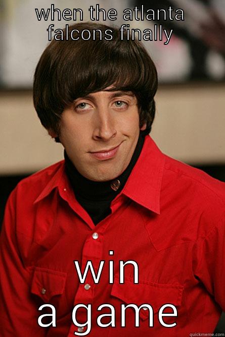 super funny - WHEN THE ATLANTA FALCONS FINALLY WIN A GAME Pickup Line Scientist