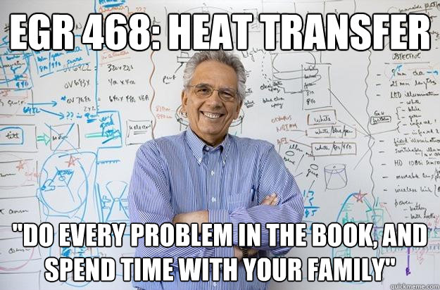 EGR 468: Heat transfer 