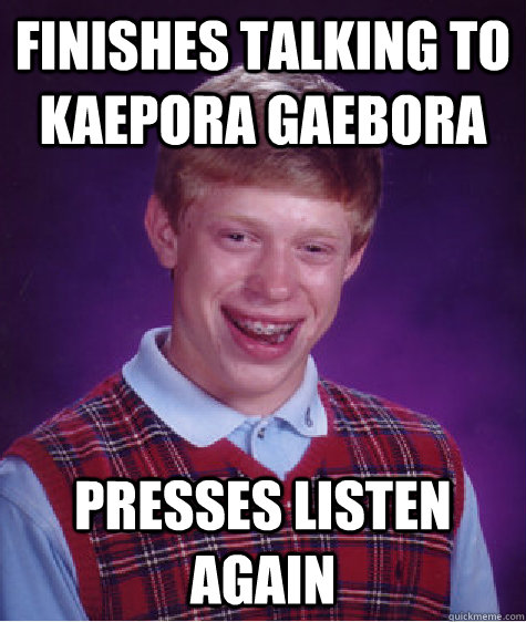 Finishes talking to Kaepora Gaebora presses listen again - Finishes talking to Kaepora Gaebora presses listen again  Bad Luck Brian