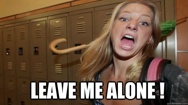 LEAVE ME ALONE ! - LEAVE ME ALONE !  brittany oke