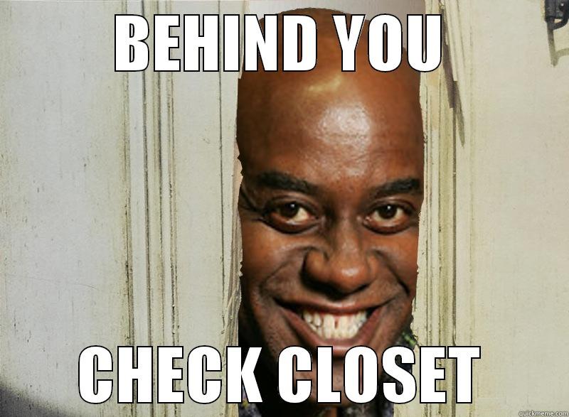 Clue 4 - BEHIND YOU CHECK CLOSET Misc