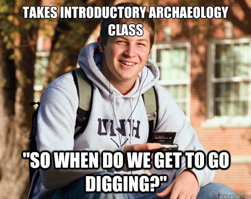 takes introductory archaeology class 