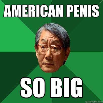 american penis so big  High Expectations Asian Father