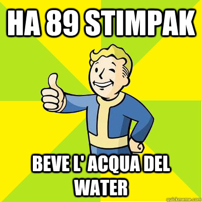 Ha 89 stimpak beve l' acqua del water  Fallout new vegas