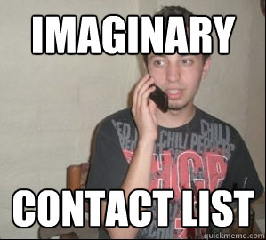 imaginary contact list - imaginary contact list  Forever Alone