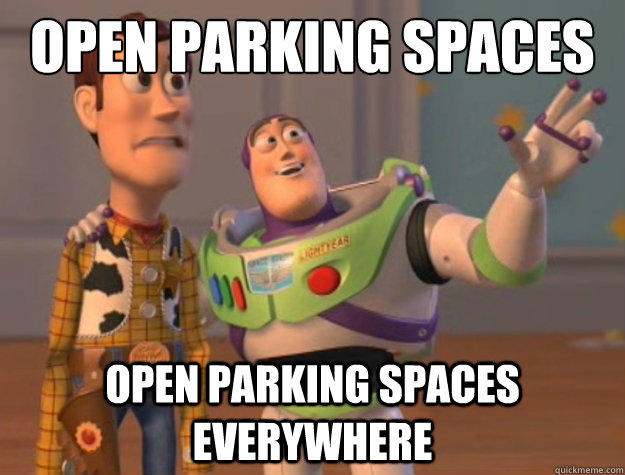 Open parking spaces Open parking spaces everywhere  Buzz Lightyear