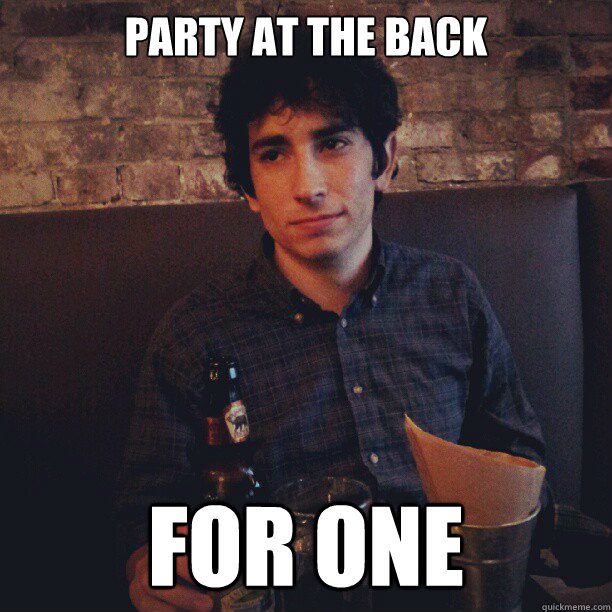 party at the back for one  