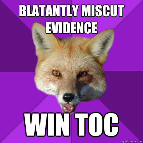 blatantly miscut evidence win toc   Forensics Fox