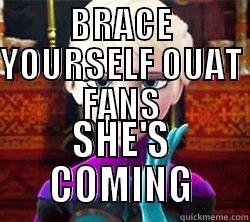 Can't Wait :D - BRACE YOURSELF OUAT FANS SHE'S COMING Misc