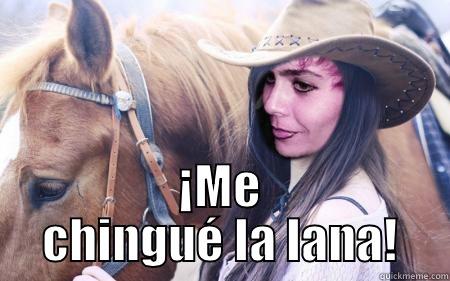  ¡ME CHINGUÉ LA LANA! Misc