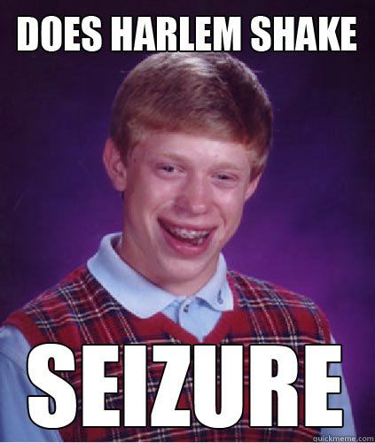    Bad Luck Brian