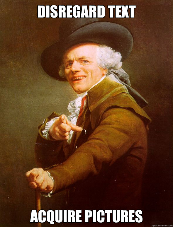 Disregard text Acquire pictures  Joseph Ducreux