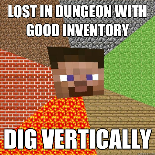 LOST IN DUNGEON WITH GOOD INVENTORY DIG VERTICALLY - LOST IN DUNGEON WITH GOOD INVENTORY DIG VERTICALLY  Minecraft