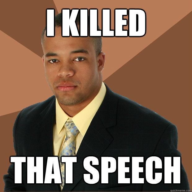 I killed That speech - I killed That speech  Successful Black Man