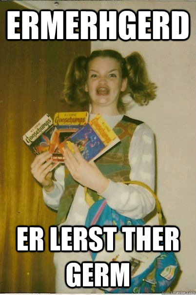 Ermerhgerd ER LERST THER GERM  BERKS