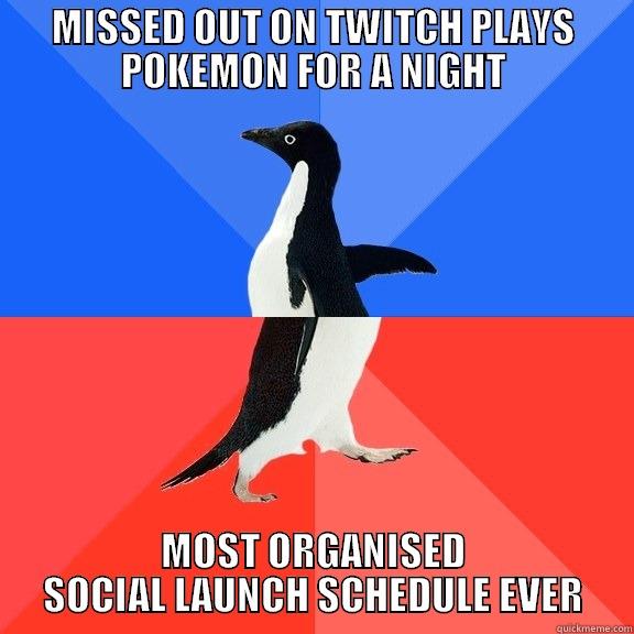 MISSED OUT ON TWITCH PLAYS POKEMON FOR A NIGHT MOST ORGANISED SOCIAL LAUNCH SCHEDULE EVER Socially Awkward Awesome Penguin