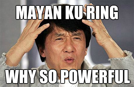 Mayan Ku Ring  Why so powerful  EPIC JACKIE CHAN