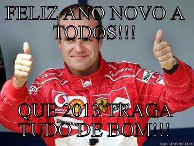 FELIZ ANO NOVO A TODOS!!! QUE 2013 TRAGA TUDO DE BOM!!! Misc