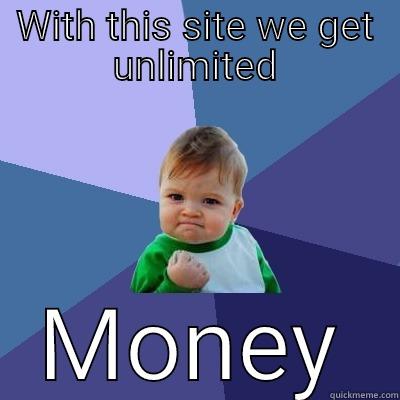 The money baby - WITH THIS SITE WE GET UNLIMITED MONEY Success Kid