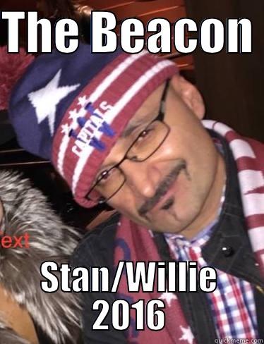 THE BEACON  STAN/WILLIE 2016 Misc