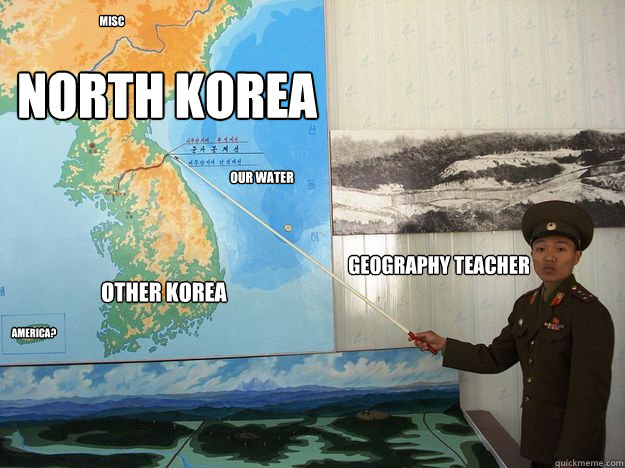 North Korea other korea geography teacher misc america? our water