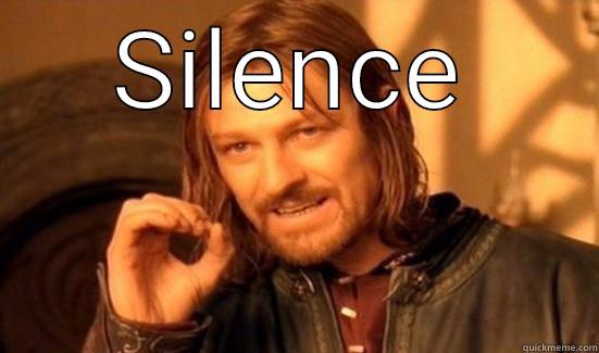 SILENCE  Boromir