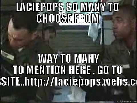 bubba pop - LACIEPOPS SO MANY TO CHOOSE FROM  WAY TO MANY TO MENTION HERE , GO TO WEBSITE..HTTP://LACIEPOPS.WEBS.COM/ Misc