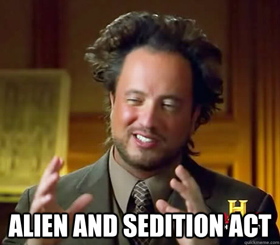  Alien and Sedition Act  Ancient Aliens