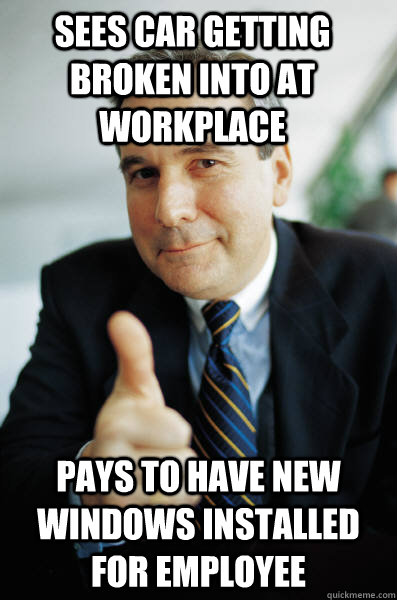 Sees car getting broken into at workplace pays to have new windows installed for employee - Sees car getting broken into at workplace pays to have new windows installed for employee  Good Guy Boss