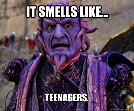 It smells like... Teenagers.  Ivan Ooze