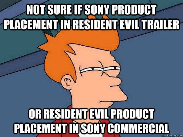 Not sure if sony product placement in resident evil trailer Or resident evil product placement in sony commercial  Futurama Fry