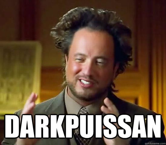  DARKPUISSAN  Ancient Aliens