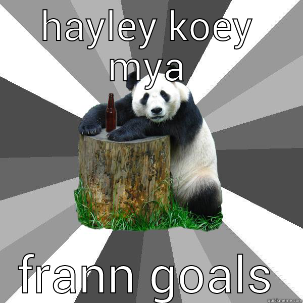 HAYLEY KOEY MYA FRANN GOALS Pickup-Line Panda