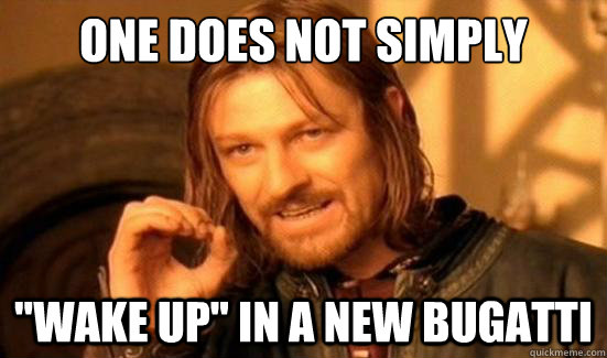 One Does Not Simply 