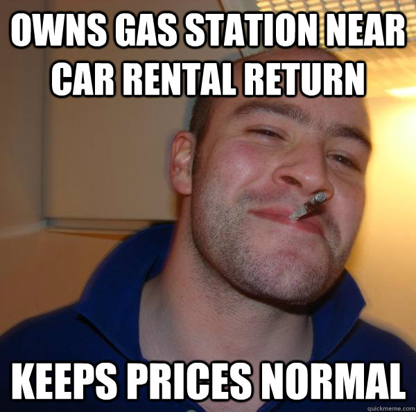 OWNS GAS STATION NEAR CAR RENTAL RETURN KEEPS PRICES NORMAL - OWNS GAS STATION NEAR CAR RENTAL RETURN KEEPS PRICES NORMAL  Misc