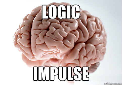 LOgic impulse  Scumbag Brain